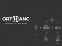 Orthanc: Free Ecosystem for Medical Imaging