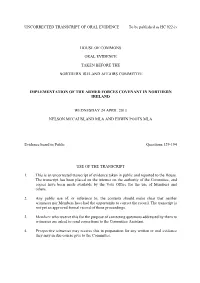 UNCORRECTED TRANSCRIPT of ORAL EVIDENCE to Be Published As HC 922-Iv