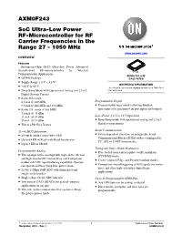 AXM0F243 Soc Ultra-Low Power RF-Microcontroller for RF Carrier Frequencies in the Range 27 - 1050 Mhz OVERVIEW