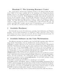 Handout C: the Learning Resource Center 1 Available Hardware 2 Available Software on the Unix Workstations