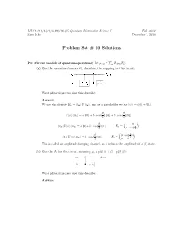 Problem Set # 10 Solutions Problem Set #10 (Due in Class, THURSDAY 02-Dec-10)