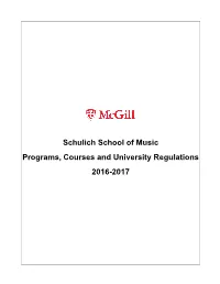 Schulich School of Music Programs, Courses and University Regulations 2016-2017