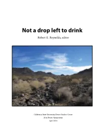 2014 Not a Drop Left to Drink Table of Contents Not a Drop Left to Drink: the Field Trip 5 Robert E