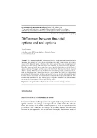 Differences Between Financial Options and Real Options