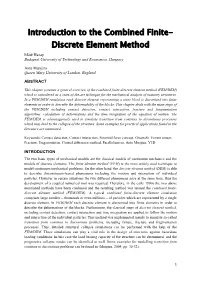 Introduction to the Combined Finite- Discrete Element Method Máté Hazay Budapest University of Technology and Economics, Hungary