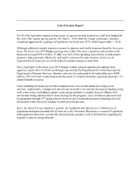 End of Session Report for the First Legislative Session in Four Years, an Agreement Was Reached on a Full-Year Budget by The