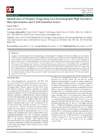 Identification of Designer Drugs Using Gas Chromatography High-Resolution Mass Spectrometry and a Soft-Ionization Source