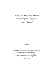 Real-Time Operating System Modelling and Simulation Using Systemc