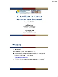 SO YOU WANT to START an AROMATHERAPY PROGRAM? December 7, 2017