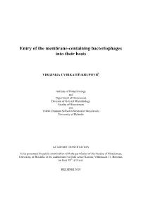 Entry of the Membrane-Containing Bacteriophages Into Their Hosts