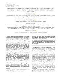 Widely Distributed Red Algae Often Represent Hidden Introductions, Complexes of Cryptic Species Or Species with Strong Phylogeographic Structure1