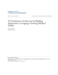 3D Visualization Architecture for Building Applications Leveraging an Existing Validated Toolkit David A