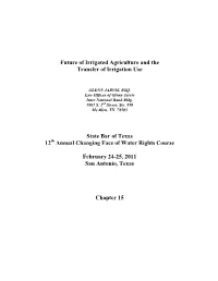 Future of Irrigated Agriculture and the Transfer of Irrigation Use State Bar
