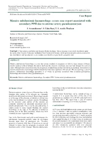 Massive Subchorionic Haemorrhage: a Rare Case Report Associated with Secondary PPH Due to Uterine Artery Pseudoaneurysm