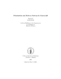 Polarization and Delivery System for Xenon-129