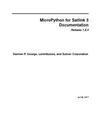 Micropython for Satlink 3 Documentation Release 1.8.4