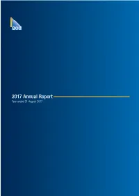 2017 Annual Report Year Ended 31 August 2017 Contents