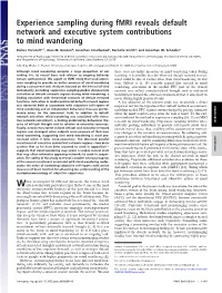 Experience Sampling During Fmri Reveals Default Network and Executive System Contributions to Mind Wandering