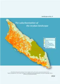 The Suburbanization of the Aruban Landscape