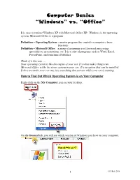 Computer Basics “Windows” Vs. “Office”