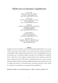 Multiverse in Dynamic Equilibrium