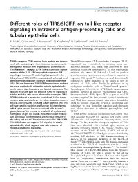 Different Roles of Tir8/Sigirr on Toll-Like Receptor Signaling