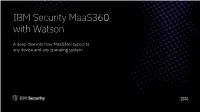 IBM Security Maas360 with Watson Consolidated Device Use Cases