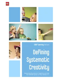 LEGO® Learning Institute Defining Systematic Creativity