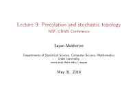 Percolation and Stochastic Topology NSF/CBMS Conference