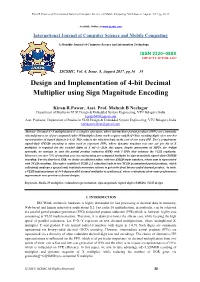 Design and Implementation of 4-Bit Decimal Multiplier Using Sign Magnitude Encoding