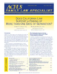 Does California Law Support a Finding of More Than One Date of Separation? Garrett C