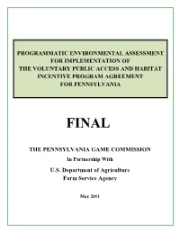 Programmatic Environmental Assessment for Implementation of the Voluntary Public Access and Habitat Incentive Program Agreement for Pennsylvania