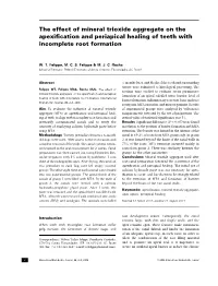 The Effect of MTA on the Apexification and Periapical Healing of Teeth With