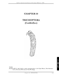 CHAPTER 10 TRICHOPTERA (Caddisflies)