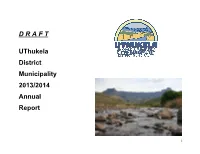 D R a F T Uthukela District Municipality 2013/2014 Annual