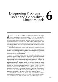 Diagnosing Problems in Linear and Generalized Linear Models 6