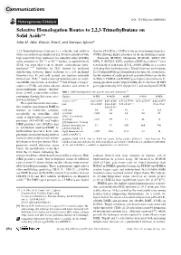 Selective Homologation Routes to 2,2,3-Trimethylbutane on Solid Acids** John H