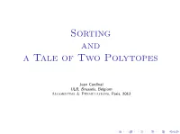 Sorting and a Tale of Two Polytopes