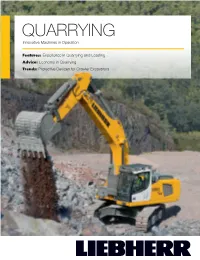 QUARRYING Innovative Machines in Operation