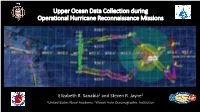 Upper Ocean Data Collection During Operational Hurricane Reconnaissance Missions