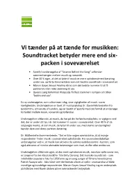 Vi Tænder På Soundtracket Betyder Packen I Sovevæ På at Tænde For