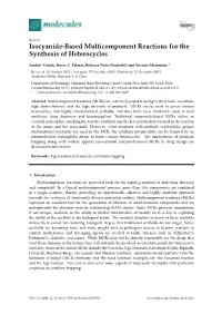 Isocyanide-Based Multicomponent Reactions for the Synthesis of Heterocycles