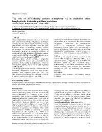 Review Article the Role of ATP-Binding Cassette Transporter
