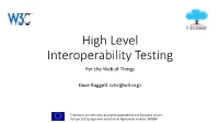 High Level Interoperability Testing for the Web of Things