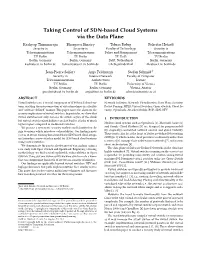 Taking Control of SDN-Based Cloud Systems Via the Data Plane