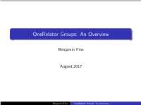 Onerelator Groups: an Overview