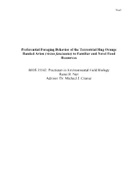Preferential Foraging Behavior of the Terrestrial Slug Orange Banded Arion (Arion Fasciautus) to Familiar and Novel Food Resources