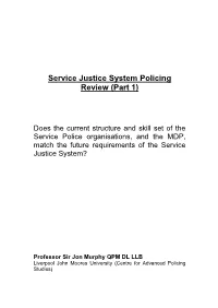 Service Justice System Policing Review (Part 1)