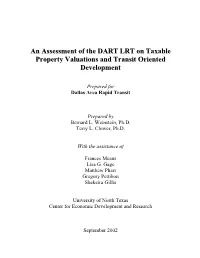 An Assessment of the DART LRT on Taxable Property Valuations and Transit Oriented Development