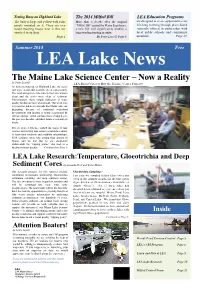The Maine Lake Science Center – Now a Reality by Peter Lowell LEA Board Votes to Buy the Science Center Property